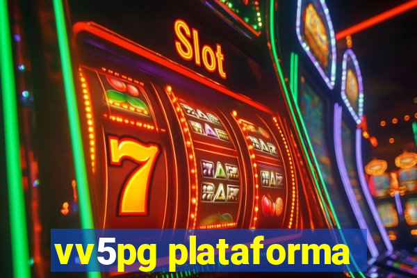 vv5pg plataforma